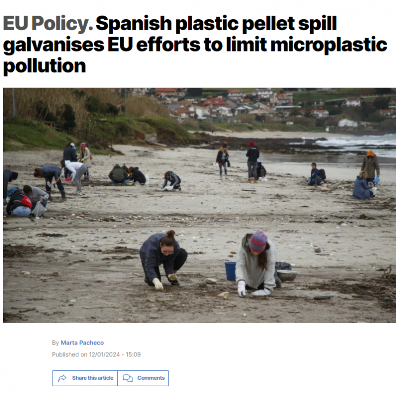 Euronews: EU Policy. Spanish plastic pellet spill galvanises EU efforts to limit microplastic pollution